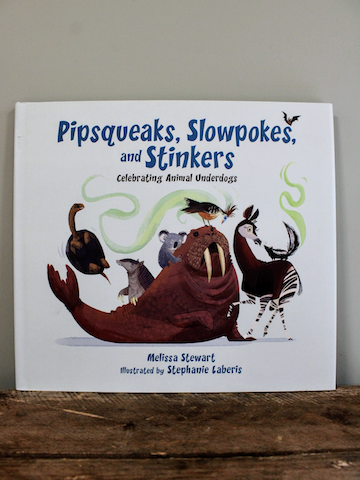 Pipsqueaks, Slowpokes and Stinkers
